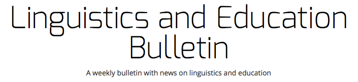 New issue of the Linguistics and Education Bulletin (27/06/2014)